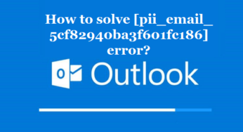 How to solve [pii_email_5cf82940ba3f601fc186] error?